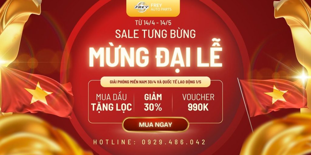 Frey Việt Nam - phụ tùng ô tô chuẩn chất lượng, chuẩn phụ tùng 36 Siêu sale Phụ tùng Frey