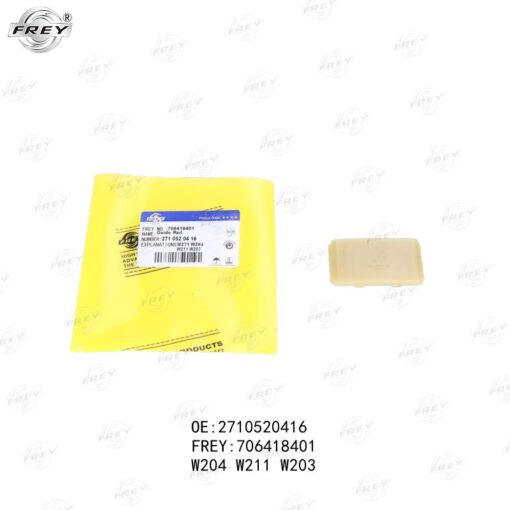 Máng tỳ xích cam trên Frey A2710520416 Mercedes C180, C200, C240, C280, E200, E240, E280, E350, E500